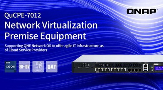 A QNAP bemutatta a QuCPE-7012 hálózati virtualizációs helyszíni berendezését
